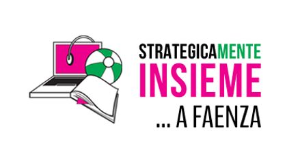 Strategicamente Insieme... a Faenza